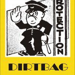 Dirtbag Roundup
