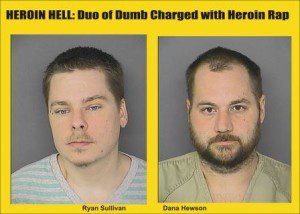 Duo of Dumb charged with Heroin rap
