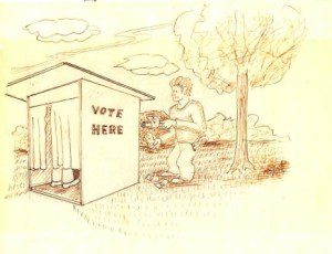 George Hopkins penned this toon for The Chesapeake depicting how elections were held in St. Mary's County with a ballot and a buck slipped into a voting booth in Valley Lee.  Walk-around money and liquor sales were banned in Maryland and now only the dead and illegal aliens can get special voting privileges. 
