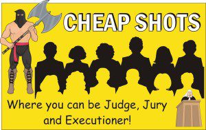 Cheap Shots