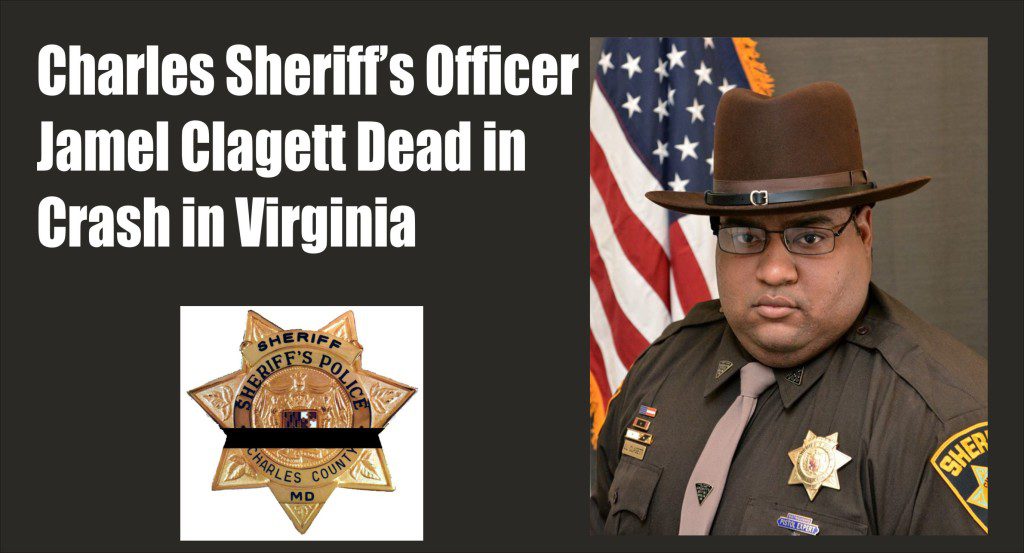 Charles Sheriffs Officer Jamel Clagett dead in crash