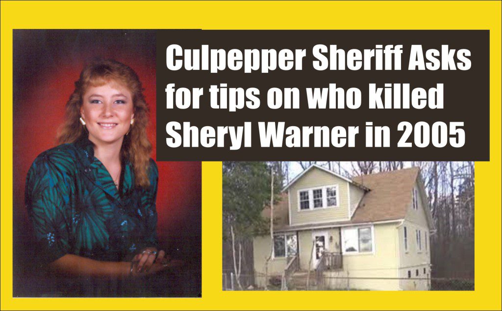 Culpepper Sheriff Asks for Tips on Killer of Sheryl Warner in 2005