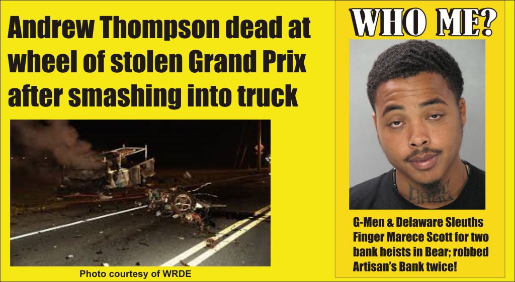 Stolen car thief dead in wreck and bank robber