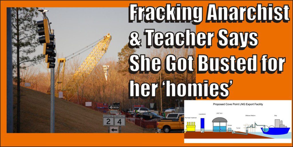 Fracking anarchist and teacher says she got busted for her homies