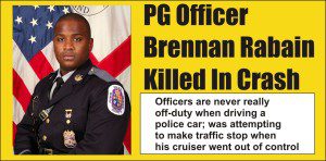 PG Officer Brennan Rabain Killed