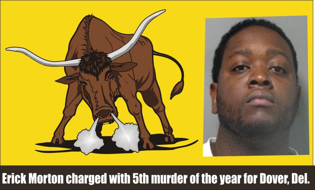 Erick Morton Charged with 5th Murder of Year for Dover
