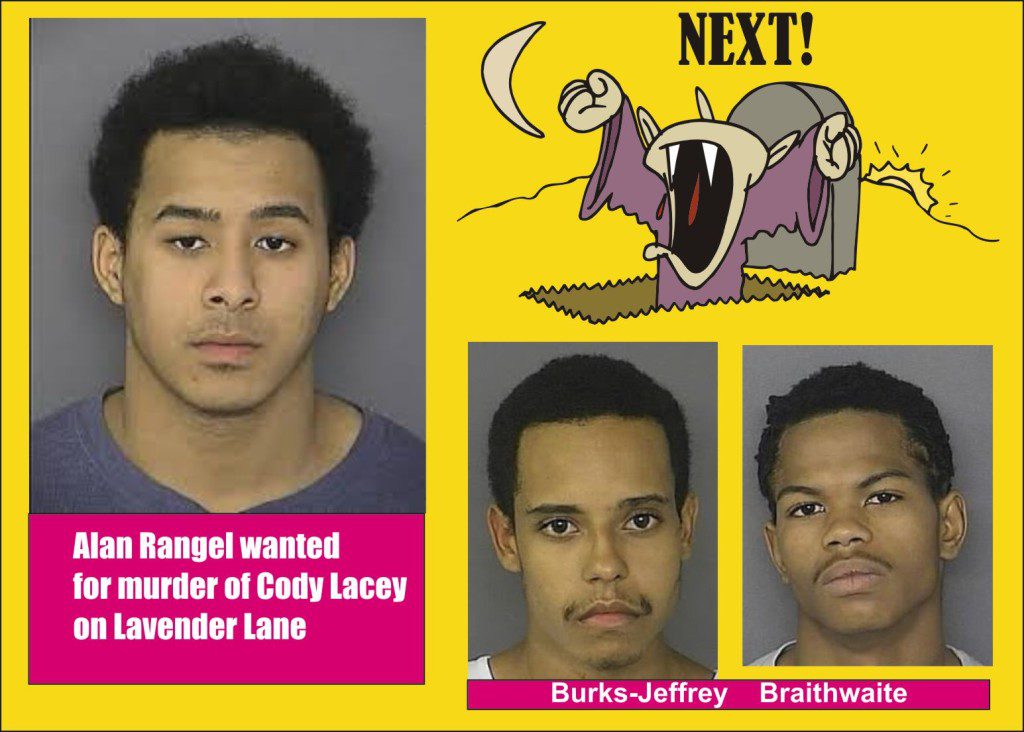 Rangel wanted for murder of Cody Lacey on Lavender Lane