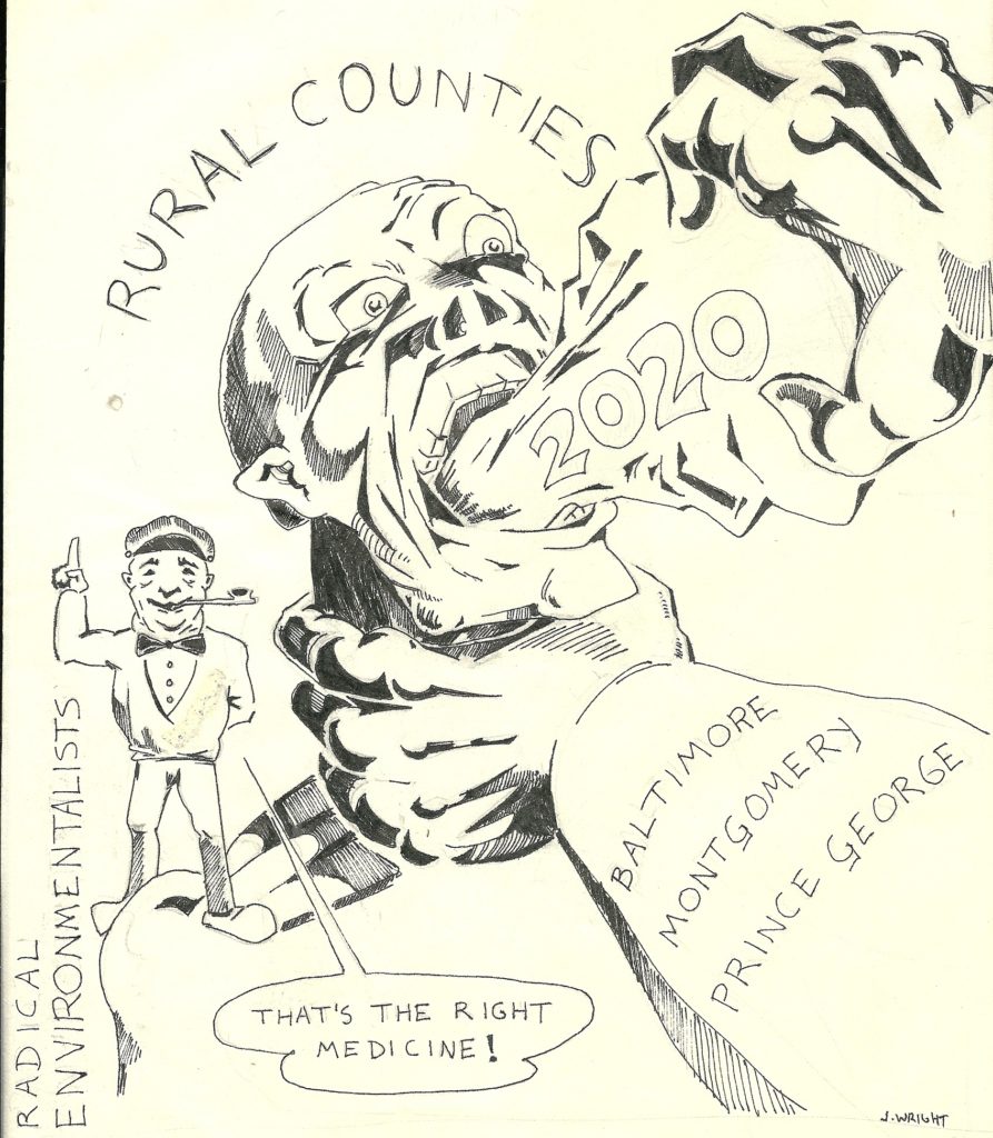 Radical Environmentalists Rule Maryland. See more in THE STORY OF THE RAG